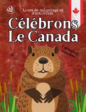 Load image into Gallery viewer, Célébrons Le Canada
