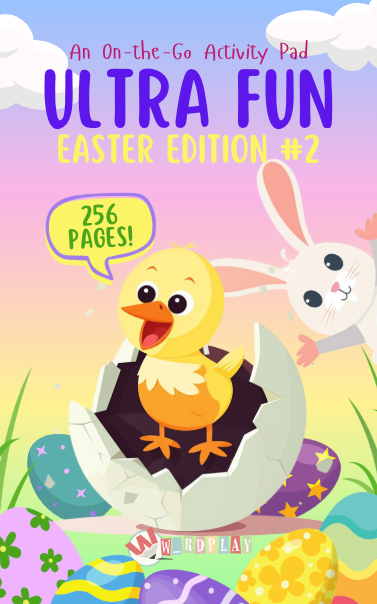 Ultra Fun #2: Easter Edition – Wrdplay