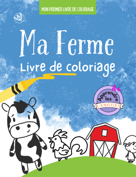 Ma Ferme - Mon premier livre de coloriage